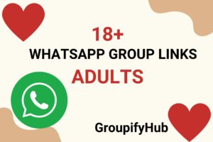 18+ whatsapp group links